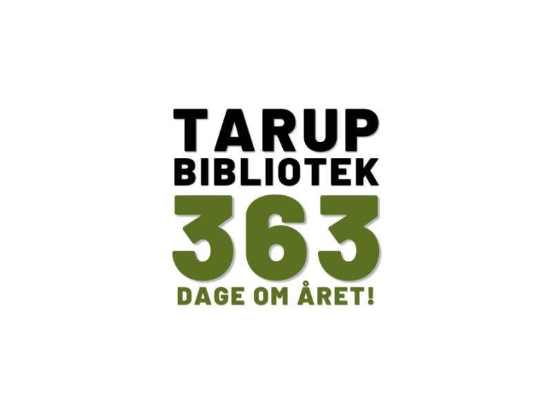 Tarup Bibliotek 363 dage om året